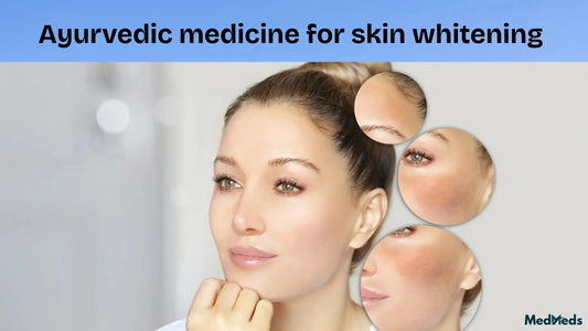 Ayurvedic-medicine-for-skin-whitening MedMeds
