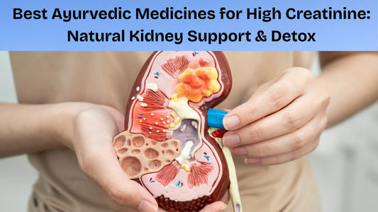 Best-Ayurvedic-Medicines-for-High-Creatinine-Natural-Kidney-Support-Detox My Store