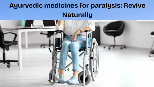 Ayurvedic-medicines-for-paralysis-Revive-Naturally MedMeds