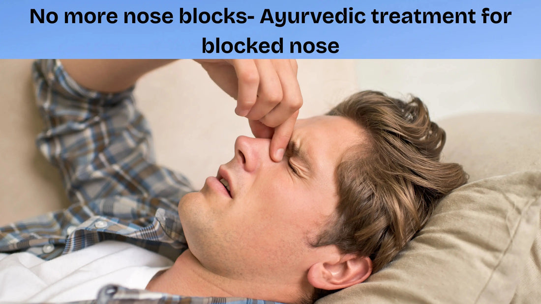 No-more-nose-blocks-Ayurvedic-treatment-for-blocked-nose MedMeds