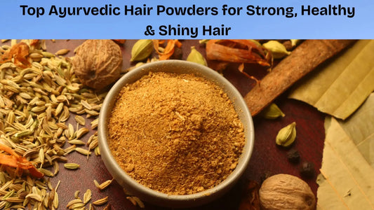 Top-Ayurvedic-Hair-Powders-for-Strong-Healthy-Shiny-Hair MedMeds