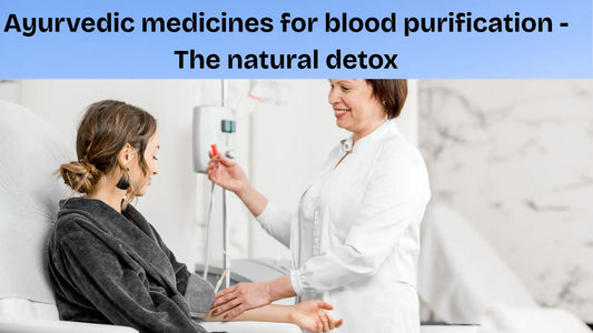 Ayurvedic-medicines-for-blood-purification-The-natural-detox My Store