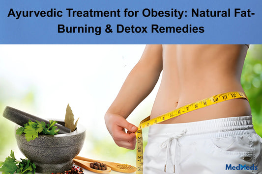 Ayurvedic Treatment for Obesity