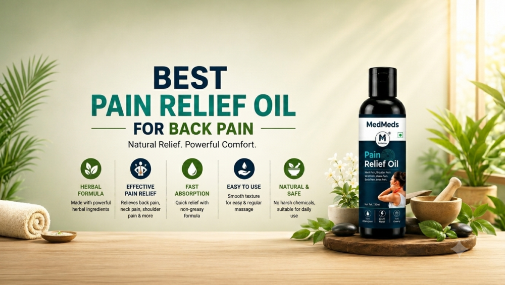 Best Pain Relief Oil for Back Pain: Why Herbal Oils are Natural Choice for Back Pain