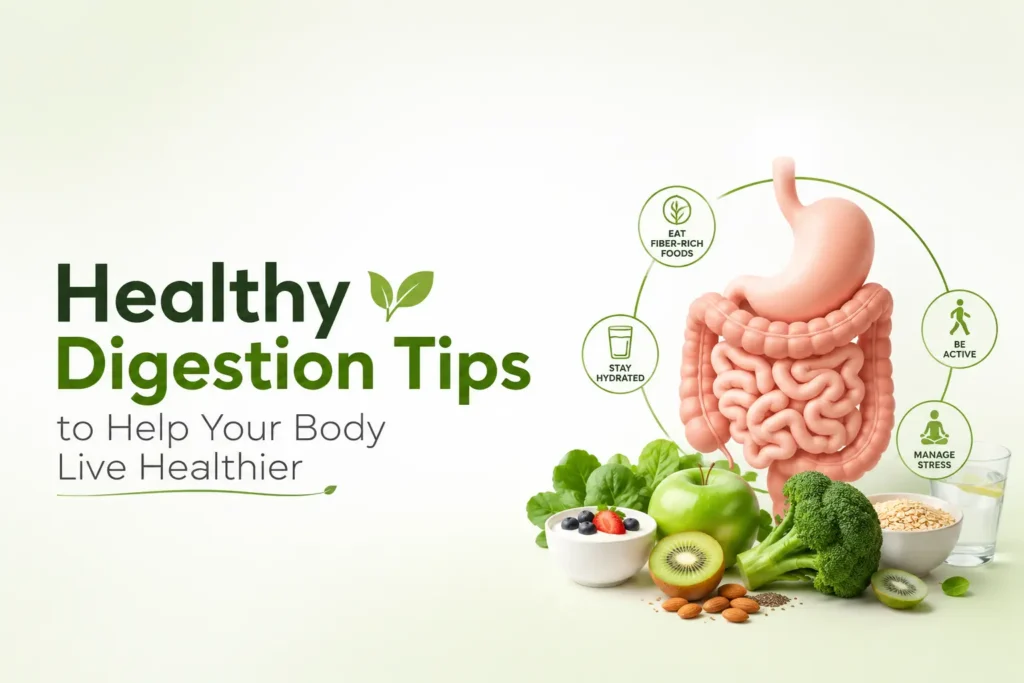 Healthy Digestive Tips