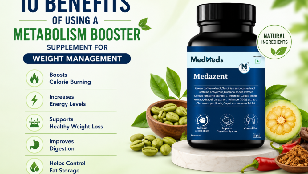 10 benefits of using metabolism booster supplemeent for weight management