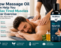 How Massage Oil Can Help You Relax Tired Muscles After Exercise