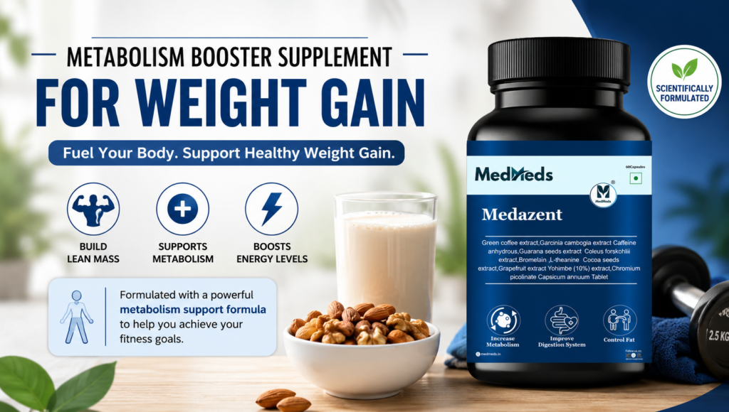 Metabolism Booster Supplement for Weight Gain